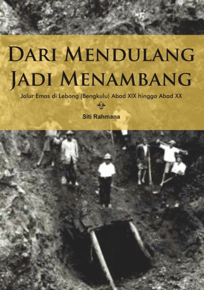 Dari Mendulang jadi Menambang